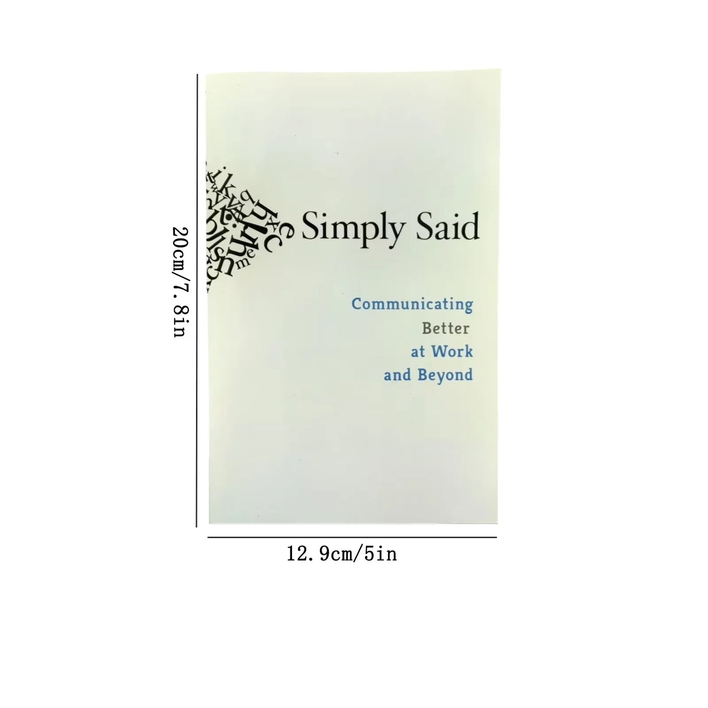 Book Simply Said Paperback Communicating Better At Work And Beyond